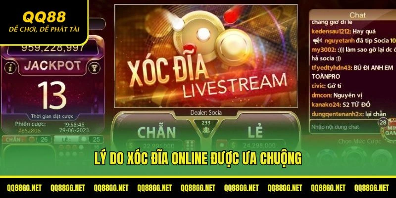 Lý do xóc đĩa online được ưa chuộng