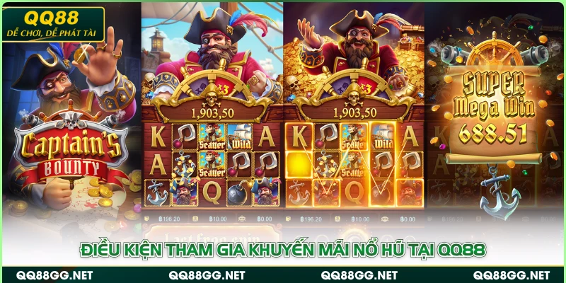 Điều kiện tham gia khuyến mãi nổ hũ tại QQ88