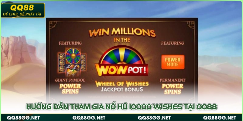 Hướng dẫn tham gia nổ hũ 10000 Wishes tại QQ88