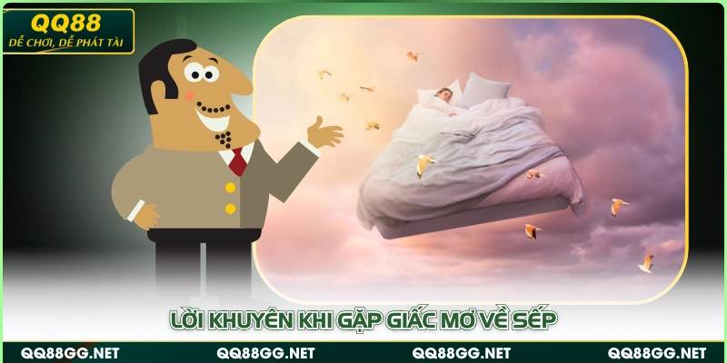 Lời khuyên khi gặp giấc mơ về sếp