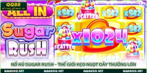 Nổ Hũ Sugar Rush – Thế Giới Kẹo Ngọt Đầy Thưởng Lớn